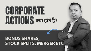 The 5 Essential Corporate Actions Every Investor Needs to Know  Hindi [upl. by Hama]