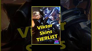 Viktor Skins Tier List leagueoflegends viktor tierlist gaming riotgames arcane arcane2 [upl. by Ahsinel]