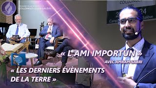 quotLes derniers évènements de la terrequot  « L’ami importun » avec Amram Sabri [upl. by Srini]