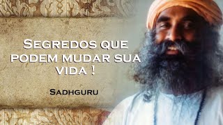 SADHGURU O Mantra Transformador Segredos Revelados [upl. by Hound]