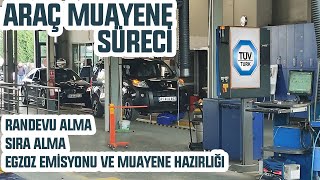 Araç Muayene Süreci  Tüvtürk Randevu Alma  Araç Muayenesi Nasıl Yapılır TUVTURK MUAYENESİ [upl. by Nylatsirk48]