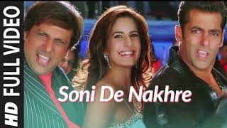 Full Video Soni De Nakhre  Partner  Govinda Salman Khan Katrina Kaif  Sajid  Wajid [upl. by Jennie]