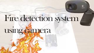 Fire detection system using camera [upl. by Marris807]