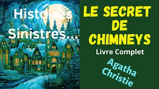 Le Secret de Chimneys  Livre Complet  Agatha Christie  Mystère Policier Romance et Espionnage [upl. by Shawn]