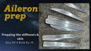 Vans RV8 Build Aileron prep Ep 79 [upl. by Attener]