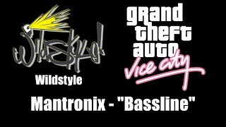 GTA Vice City  Wildstyle  Mantronix  quotBasslinequot [upl. by Notnroht822]