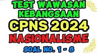 Latihan Soal TWK NASIONALISME CPNS 2024 Part 7 [upl. by Jary582]