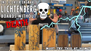 Lichtenberg Boards Without Death  CNC amp Laser Engraved Lichtenburg Wood Burning Effect DIY Tutorial [upl. by Assyl993]