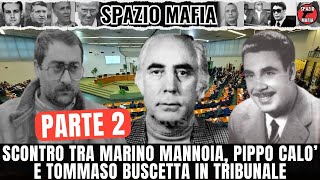 Scontro tra Marino Mannoia Pippo Calò e Tommaso Buscetta in tribunale VIDEO ORIGINALE 1994 PARTE 2 [upl. by Koh]