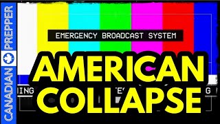 10 Reasons American Collapse Will be Chaos [upl. by Barker]