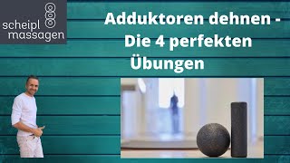 Adduktoren dehnen  Die 4 perfekten Übungen [upl. by Salvatore]