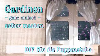 Gardinen und Vorhänge für die Puppenstube basteln  Puppenhaus DIY  Upcycling amp Low Budget [upl. by Atinaw59]