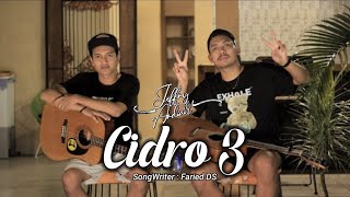 CIDRO 3  COVER  JeffryampArdian [upl. by Aneeroc627]