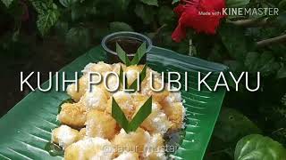 KUIH POLI UBI KAYU dapur mustaj [upl. by Yemrej863]