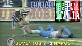 Juventus v Napoli ALL the Goals 13th March 1993 FULL Highlights  Gazzetta Football Italia Rewind [upl. by Enniroc]