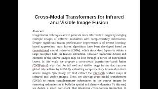 Cross Modal Transformers for Infrared and Visible Image Fusion [upl. by Melisandra]