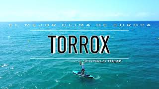 El Lugar donde Sentirlo Todo Torrox  Mejor Clima de Europa [upl. by Reinaldos]