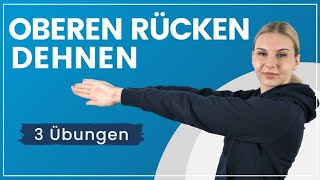 Oberen Rücken dehnen ➡️ 3 Übungen gegen Verspannungen [upl. by Cchaddie]