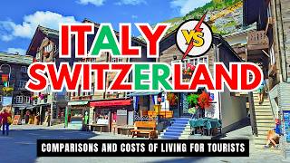 Italy Vs Switzerland Comparisons Costs of Living and Quality of Life [upl. by Aznerol]