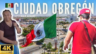 🇲🇽 CIUDAD OBREGÓN SONORA in 4K  My New FAVOURITE City  CITY WALKAROUND  Mexico Travel 2022 [upl. by Llertram140]