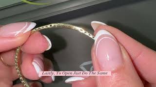 Open amp Close Your Flexible Diamond Bangle Clasp Without Breaking [upl. by Otrebor]