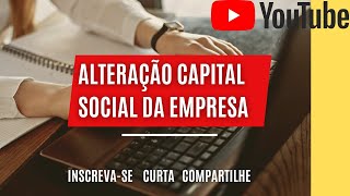 Como fazer alteração de capital social DBERedesim [upl. by Nosna]