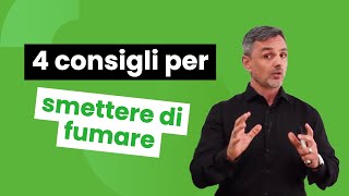 4 consigli per smettere di fumare  Filippo Ongaro [upl. by Aiciram]