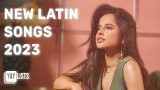 New Spanish Songs 2023  Latin Pop and Reggaeton Hits 2023 [upl. by Eanrahs]