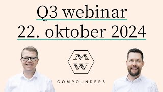 Q3 webinar 22 oktober 2024 [upl. by Older372]