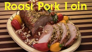 Roast Pork Loin Recipe with Tart Cherry Compote Tutorial S2 Ep216 [upl. by Juley]