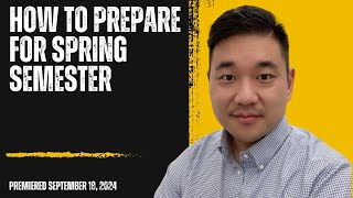 How to Prepare for Spring Semester [upl. by Ariad347]