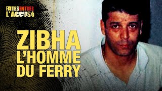 Faites Entrer lAccusé  Zibha Lhomme du ferry [upl. by Enyrhtak]