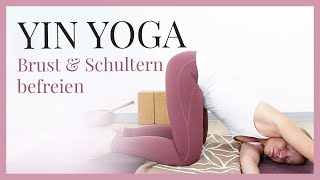 Yin Yoga für Schultern und oberen Rücken 30 min  Brust und Schultern befreien [upl. by Llehsor]