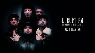 Kurupt FM feat Jaykae amp MIST  Dreaming Official Audio [upl. by Aehs151]