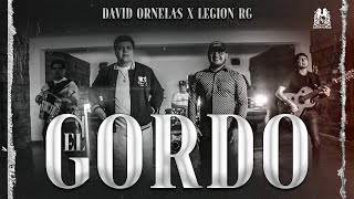 David Ornelas x Legion RG  El Gordo Official Video [upl. by Hairabez]