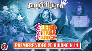 BardoMagno  TRAILER Clero Mania Dance [upl. by Amanda]