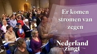 Nederland Zingt Er komen stromen van zegen [upl. by Gnehs]