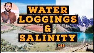 Water Logging and Salinity CSSPMSUPSC Environmental Science UrduHindi [upl. by Deva733]