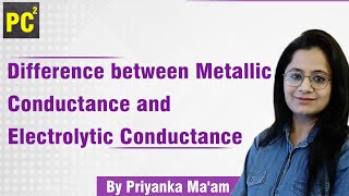 Difference between Metallic Conductance and Electrolytic Conductance [upl. by Sev]