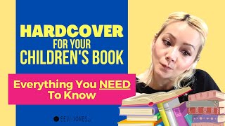 Hardcover vs Paperback for your Childrens Book  Everything you Need to Know [upl. by Xavler285]