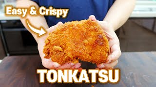 The Easiest TONKATSU Japanese Pork Cutlet Recipe 2 Ways l Better Than Restaurants [upl. by Celie]