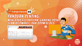 MENGATUR FILL PATTERN GRADING POINT SEAM ALLOWANCE amp ZOOM  Richpeace DGS TipsampTrik6 [upl. by Zoes]