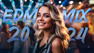 EDM Music 2024  BEST EDM Songs 🎧 Mashups amp Remixes of Popular Songs [upl. by Eneryt]