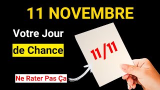 Utilisez lÉnergie du 11 Novembre Pour Manifester Votre Désir 💯✔ [upl. by Kciredorb104]