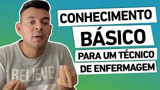 O BÁSICO PARA UM TÉCNICO DE ENFERMAGEM [upl. by Linnell]