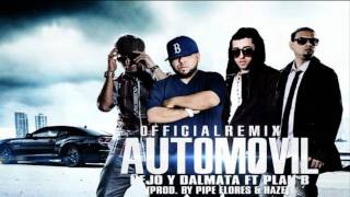 ‪Automovil Remix  Ñejo Y Dalmata Ft Plan B Original ★REGGAETON 2011★ [upl. by Analat]