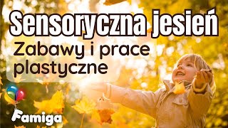 Sensoryczna jesień Zabawy i prace plastyczne w przedszkolu i w szkole [upl. by Boyd]