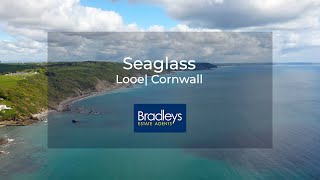 PROPERTY FOR SALE  Seaglass Looe Looe  Bradleys estate Agents [upl. by Anbul]