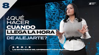 ¿QUÉ HACER CUANDO LLEGA LA HORA DE ALEJARTE  Pastora Yesenia Then Serie 8 [upl. by Ojyram]