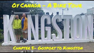 Chapter 5 Gosport ON to Kingston ON [upl. by Jacquet]